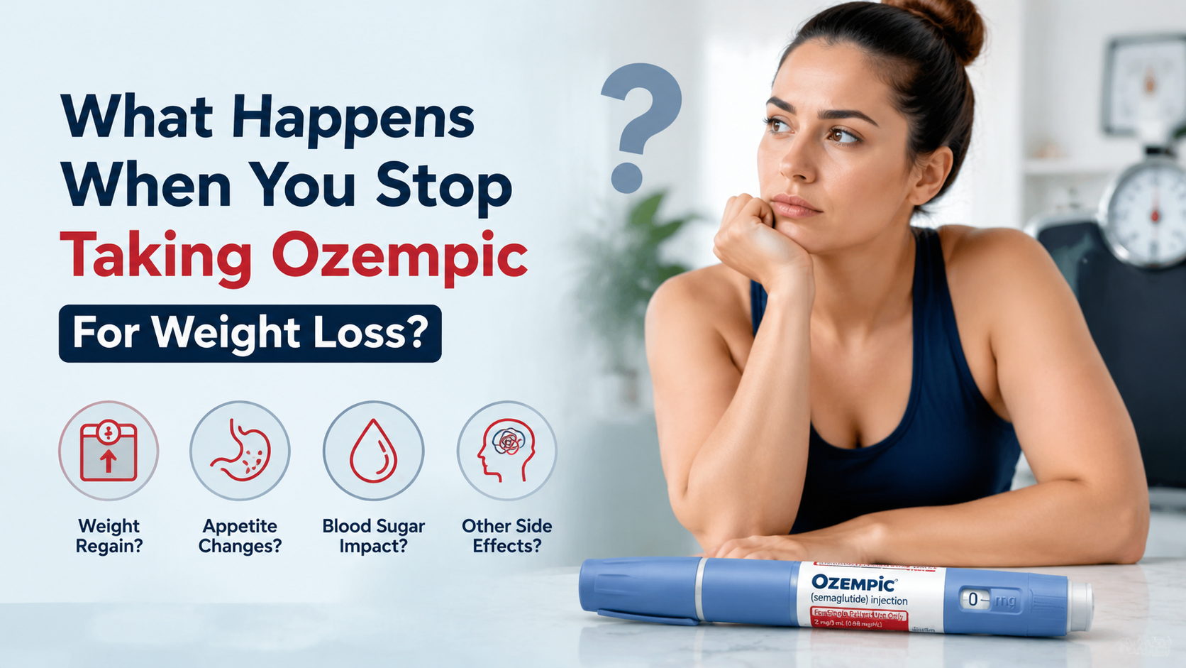 What Happens When You Stop Taking Ozempic For Weight Loss?